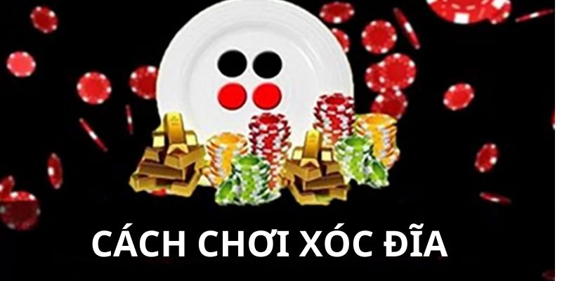 Tìm hiểu về game xóc đĩa