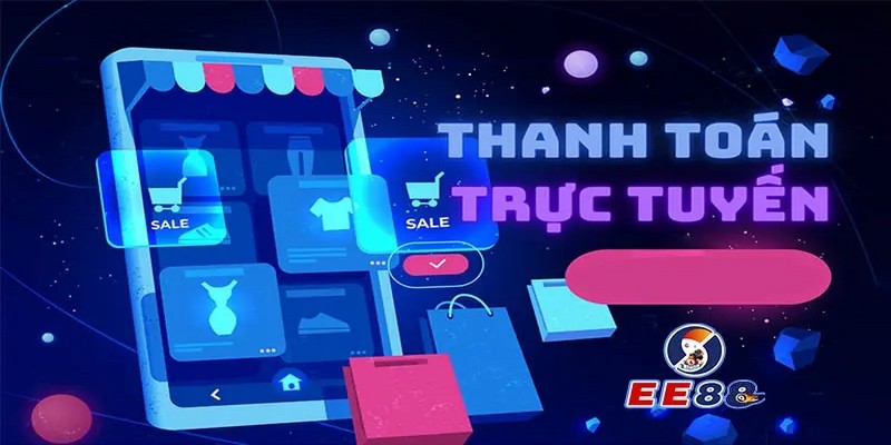 Nạp tiền bằng các phương thức trực tuyến đa dạng